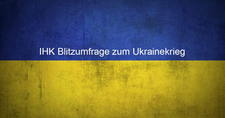 IHK Umfrage Krieg Ukraine